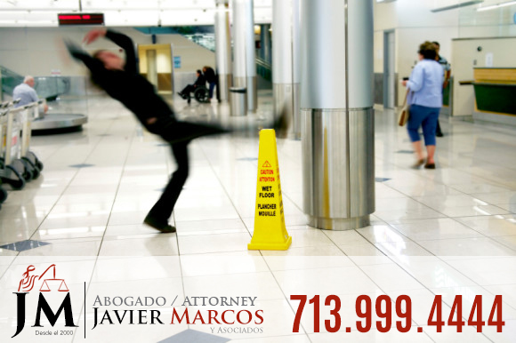 Slip and fall accident | Attorney Javier Marcos 713.999.4444