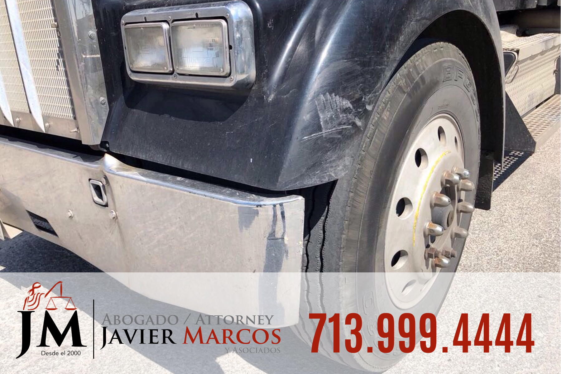 Trucking Accident Lawyer | Attorney Javier Marcos | 713.999.4444